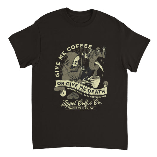 Give Me Coffee Heavyweight Unisex Crewneck Tee (Front Print)